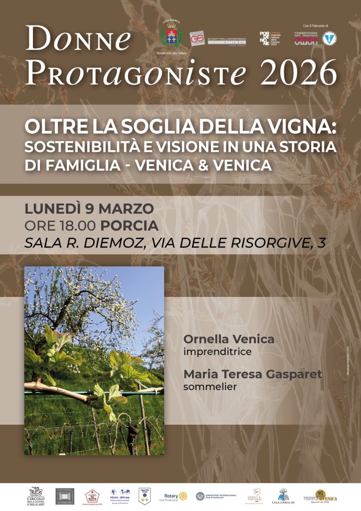 OLTRE LA SOGLIA DELLA VIGNA: SOSTENIBILITÀ E VISIONE IN UNA STORIA DI FAMIGLIA – VENICA&VENICA | DONNE PROTAGONISTE 9 marzo 2026