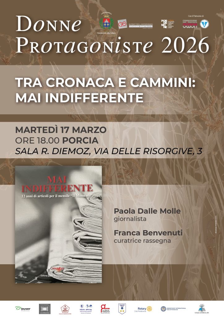 Tra cronaca e cammini: mai indifferente | DONNE PROTAGONISTE 17 marzo 2026
